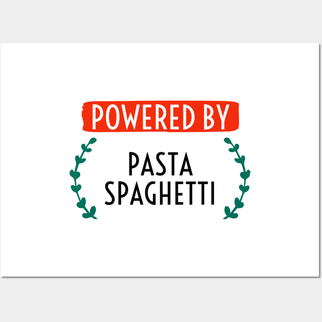 Powered by Pasta spaghetti Wall Art by CookingLove